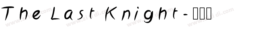 The Last Knight字体转换